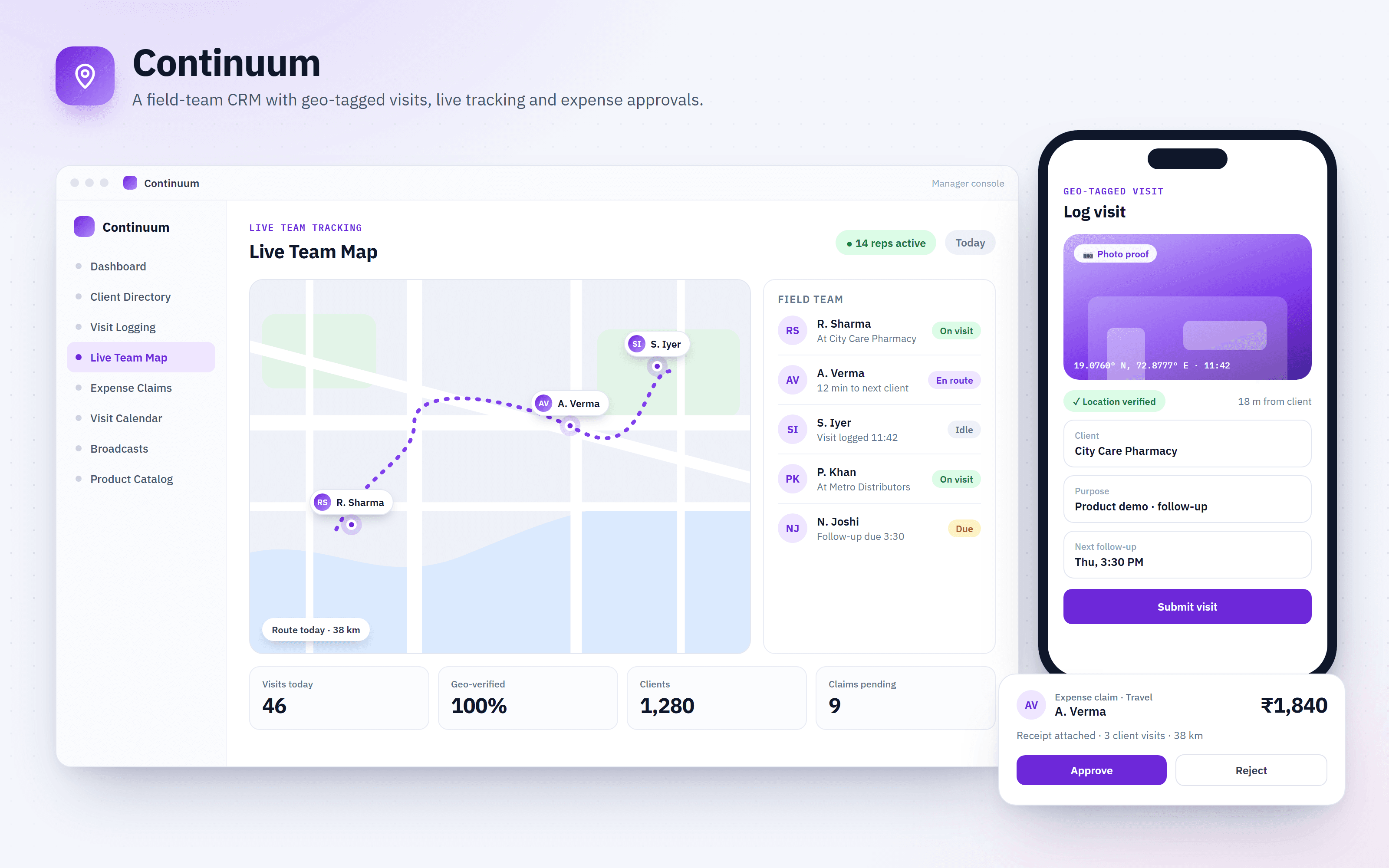 Continuum: a live team map for field reps, with the mobile visit log and an expense approval